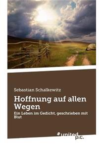 Hoffnung Auf Allen Wegen