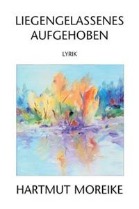 Liegengelassenes aufgehoben