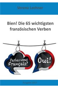 Bien! Die 65 wichtigsten französischen Verben