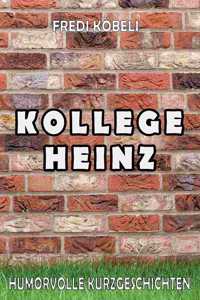 Kollege Heinz