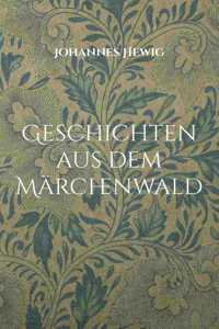 Geschichten aus dem Märchenwald