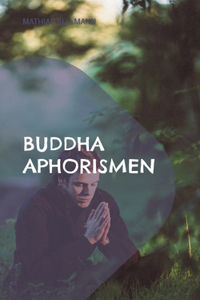 Buddha Aphorismen