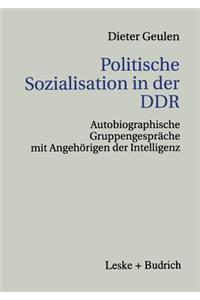 Politische Sozialisation in Der Ddr