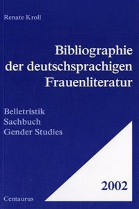 Bibliographie der deutschsprachigen Frauenliteratur 2002