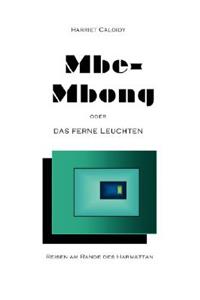 Mbe-Mbong oder das ferne Leuchten