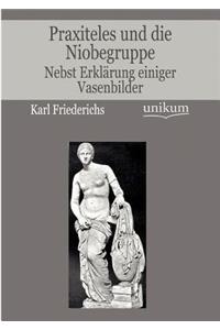 Praxiteles und die Niobegruppe