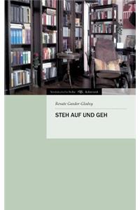 Steh Auf Und Geh