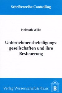 Unternehmensbeteiligungsgesellschaften Und Ihre Besteuerung