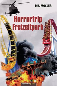 Horrortrip Freizeitpark