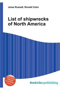 List of Shipwrecks of North America