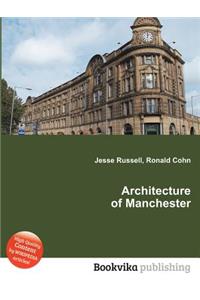 Architecture of Manchester