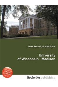 University of Wisconsin Madison