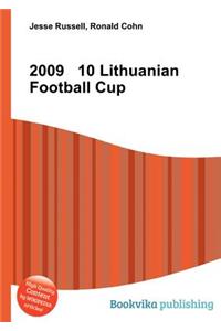 2009 10 Lithuanian Football Cup