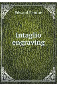 Intaglio Engraving