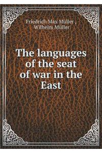 The Languages of the Seat of War in the East