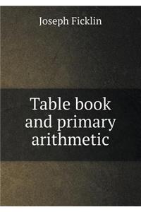 Table Book and Primary Arithmetic
