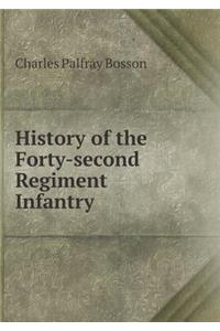 History of the Forty-Second Regiment Infantry