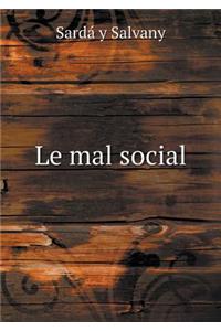 Le mal social