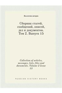 Collection of articles, messages, lists, files and documents. Volume 2 Issue 15