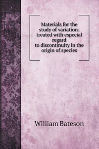 Materials for the study of variation