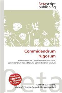 Commidendrum Rugosum