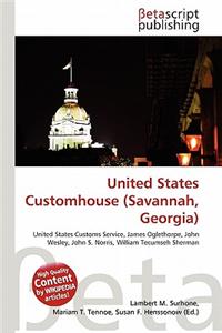 United States Customhouse (Savannah, Georgia)