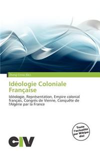 Id Ologie Coloniale Fran Aise