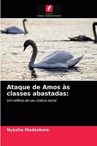 Ataque de Amos às classes abastadas
