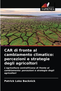 CAR di fronte al cambiamento climatico