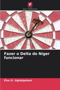 Fazer o Delta do Níger funcionar