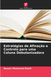 Estratégias de Afinação e Controlo para uma Coluna Debutanizadora
