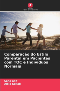 Comparação do Estilo Parental em Pacientes com TOC e Indivíduos Normais