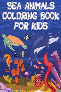 Sea Animals Coloring Book for Kids