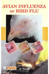 Avian Influenza: Bird Flu