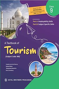 A Textbook of Tourism for Class IX