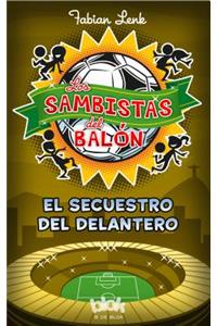 El Secuestro del Delantero / Kidnapping the Front Player