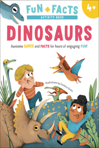 Fun + Facts: Dinosaurs