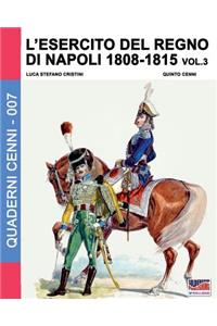 L'esercito del Regno di Napoli 1808-1815 Vol. 3
