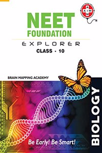 Neet Foundation & Explorer - Class - 10 Pb
