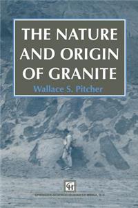 Nature and Origin of Granite