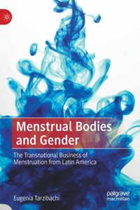 Menstrual Bodies and Gender