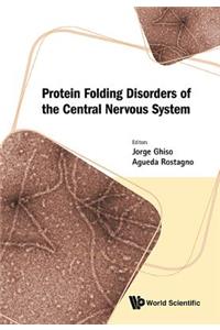 Protein Folding Disorders Of The Central Nervous System