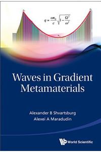 Waves in Gradient Metamaterials