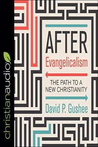 After Evangelicalism