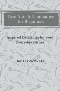 Easy Anti-Inflammatory for Beginners