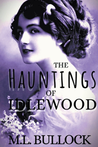 Hauntings of Idlewood