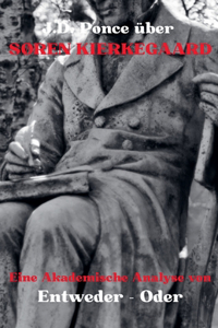 J.D. Ponce über Søren Kierkegaard