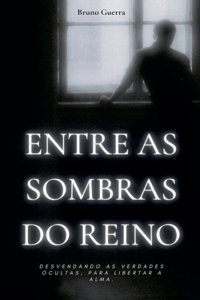 Entre as Sombras do Reino