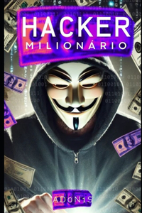 Hacker Milionário