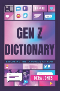 Gen Z Dictionary